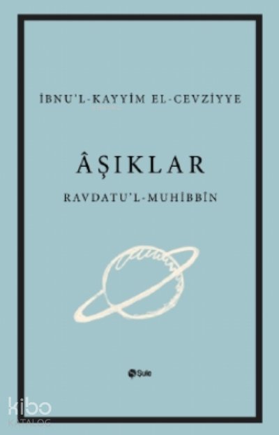 Aşıklar - İbn-i Kayyım El-Cevziyye