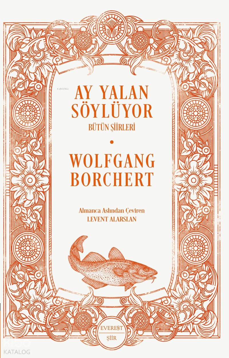 Ay Yalan Söylüyor - Wolfgang Borchert