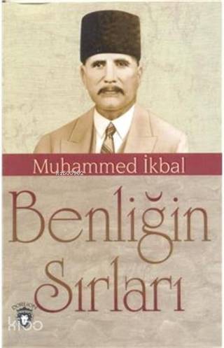 Benliğin Sırları - Muhammed İkbal