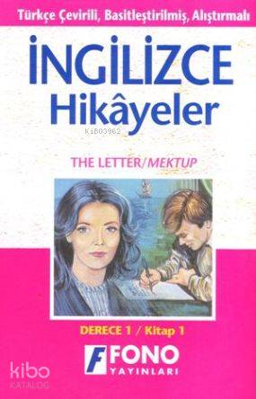 Türkçe Çevirili, Basitleştirilmiş, Alıştırmalı İngilizce Hikayeler| Mektup / The Letter