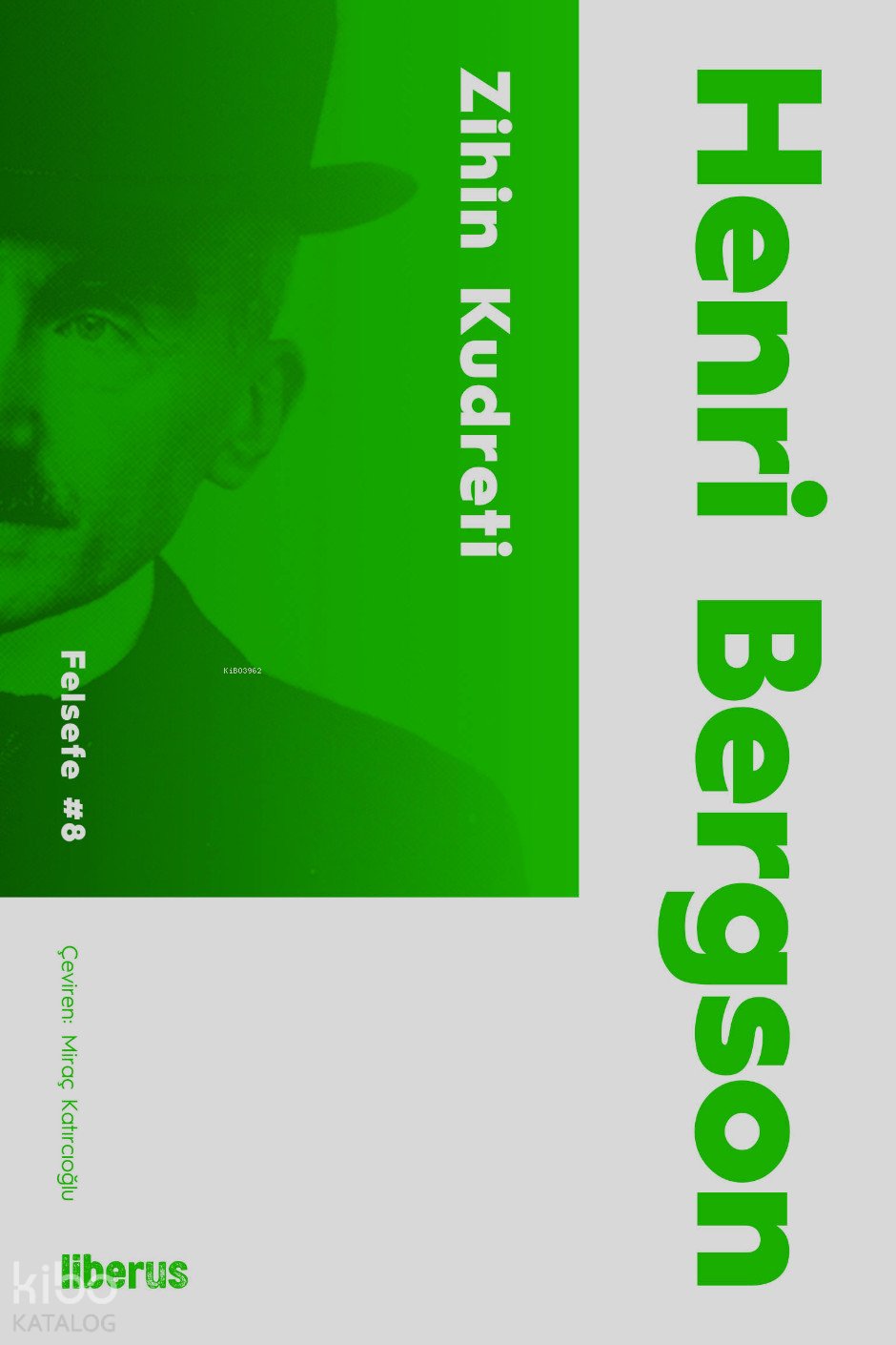 Zihin Kudreti - Henri Bergson