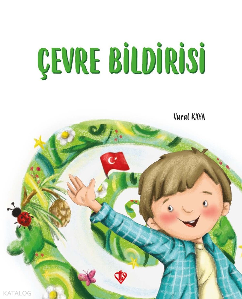 Çevre Bildirisi - Vural Kaya