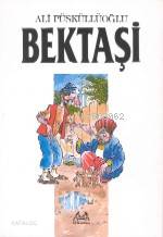 Bektaşi - Ali Püsküllüoğlu