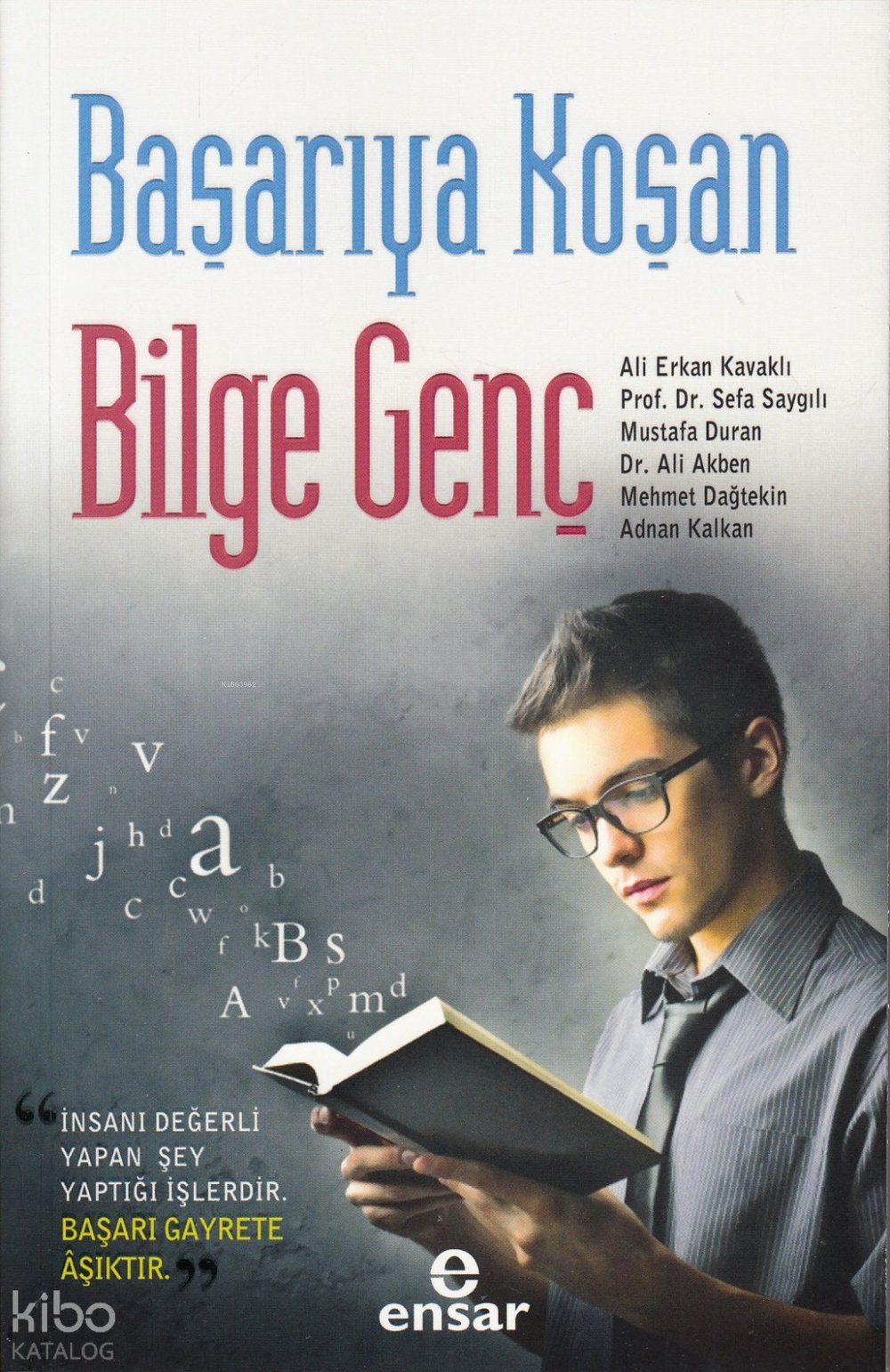 Başarıya Koşan Bilge Genç - Adnan Kalkan