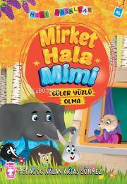 Mirket Hala - Mini Masallar 5 - Nalan Aktaş Sönmez