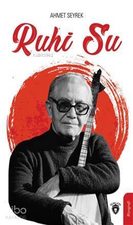 Ruhi Su - Ahmet Seyrek