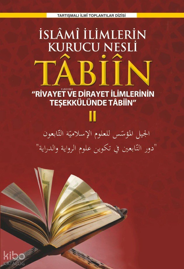 İslâm Medeniyetinin Kurucu Nesli Tâbiîn