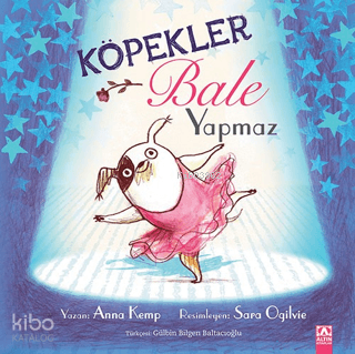 Köpekler Bale Yapmaz