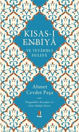 Kısas-ı Enbiya ve Tevarih-i Hulefa - Ahmet Cevdet Paşa
