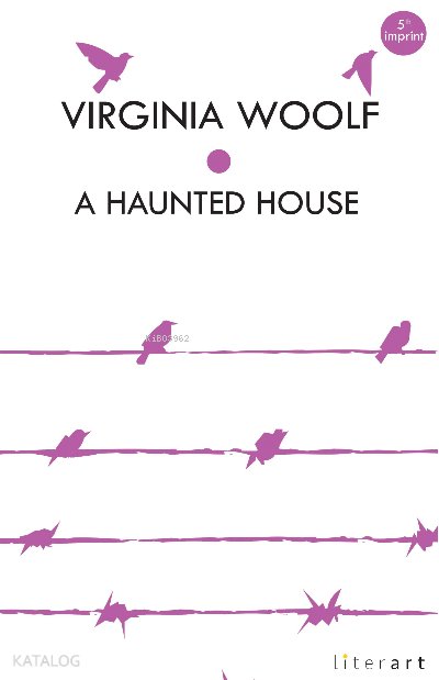 A Haunted House - Virginia Woolf