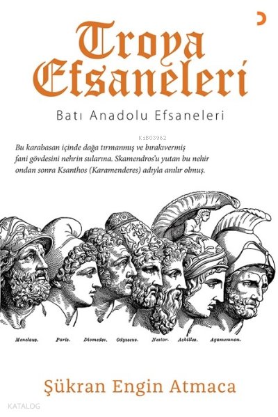 Troya Efsaneleri - Şükran Engin Atmaca