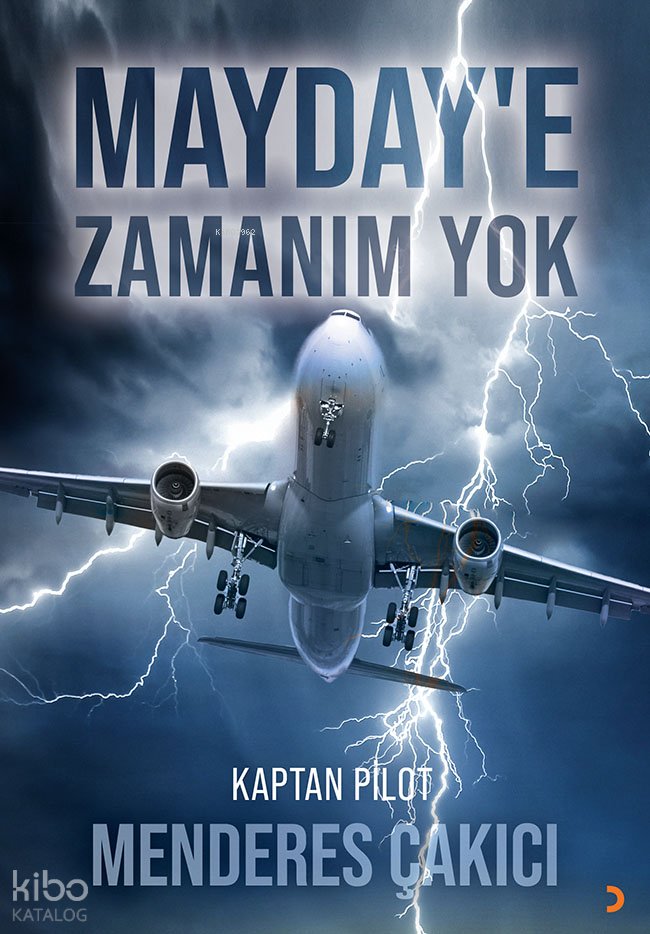 Mayday'e Zamanım Yok - Menderes Çakıcı