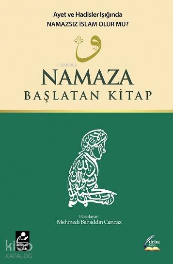 Namaza Başlatan Kitap