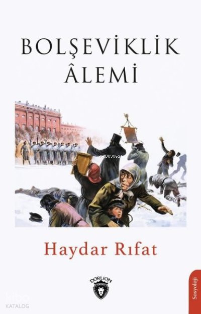 Bolşeviklik Alemi - Haydar Rifat