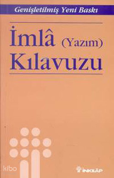 İmla (Yazım) Kılavuzu