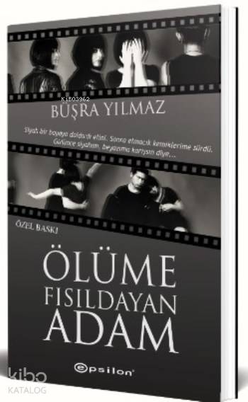 Ölüme Fısıldayan Adam (Özel Baskı) - Büşra Yılmaz