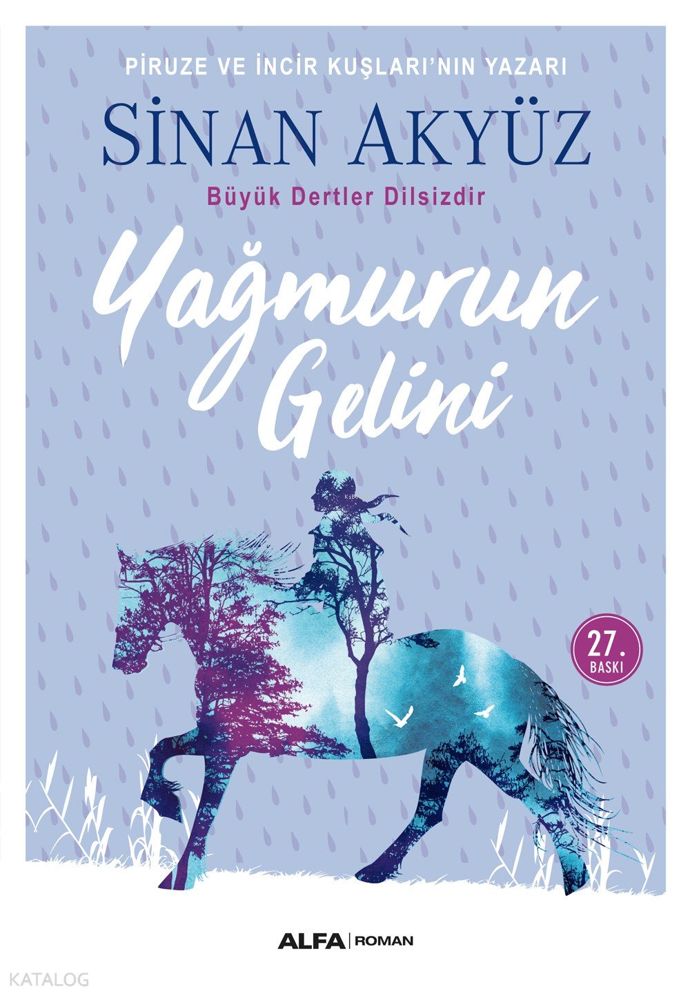 Yağmurun Gelini - Sinan Akyüz