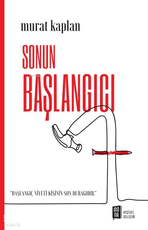 Sonun Başlangıcı - Murat Kaplan