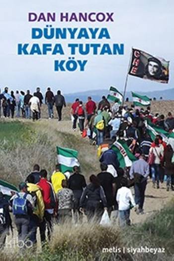 Dünyaya Kafa Tutan Köy