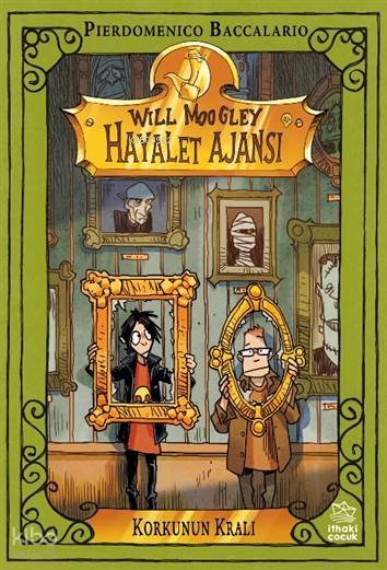 Will Moogley Hayalet Ajansı - 6 Korkunun Kralı
