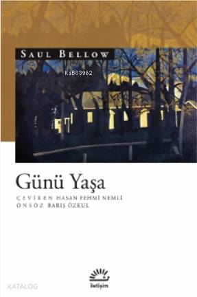 Günü Yaşa - Saul Bellow