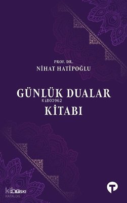 Günlük Dualar Kitabı - Nihat Hatipoğlu