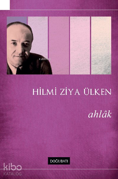 Ahlak - Hilmi Ziya Ülken