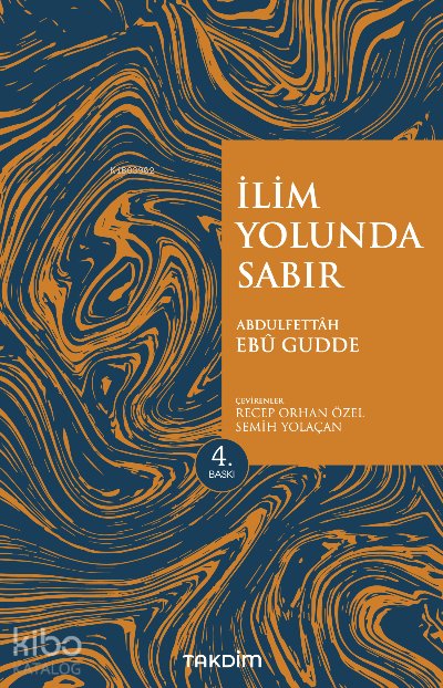 İlim Yolunda Sabır (Genişletilmiş Baskı) - Abdulfettah Ebu Gudde