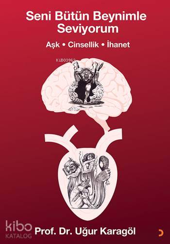 Seni Bütün Beynimle Seviyorum