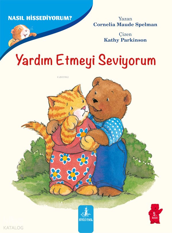 Nasıl Hissediyorum? - Yardım Etmeyi Seviyorum - Cornelia Maude Spelman
