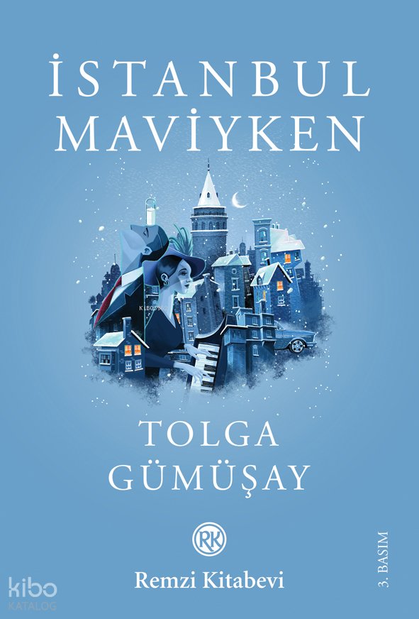 İstanbul Maviyken - Tolga Gümüşay