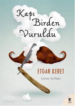 Kapı Birden Vuruldu - Etgar Keret