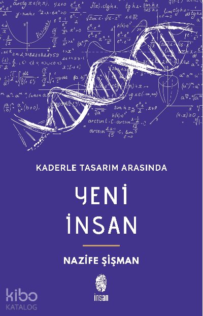 Kaderle Tasarım Arasında Yeni İnsan