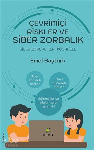 Çevrimiçi Riskler ve Siber Zorbalık