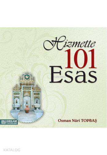 Hizmette 101 Esas