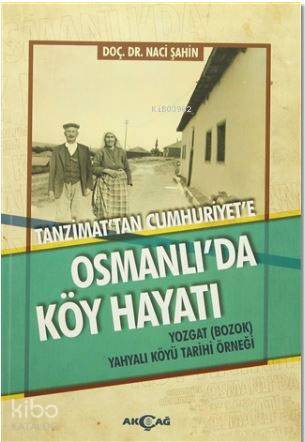 Osmanlı'da Köy Hayatı - Naci Şahin
