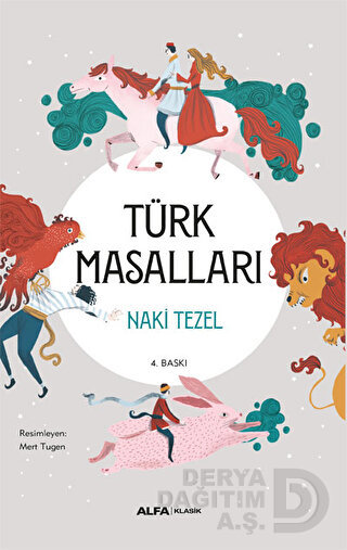 TÜRK MASALLARI / NAKİ TEZEL