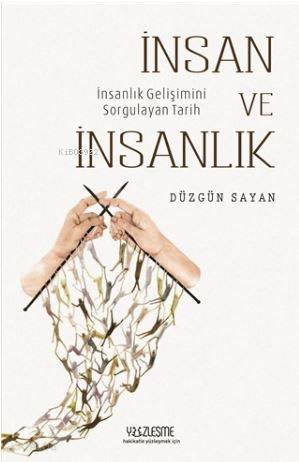 İnsan ve İnsanlık