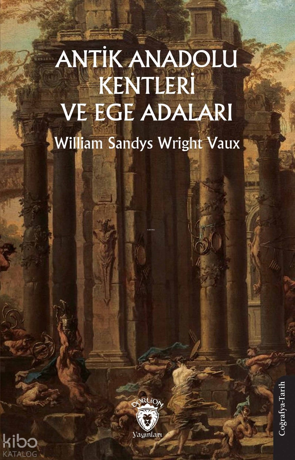 Antik Anadolu Kentleri ve Ege Adaları