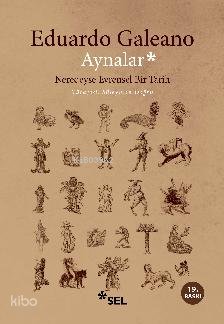 Aynalar - Eduardo Galeano