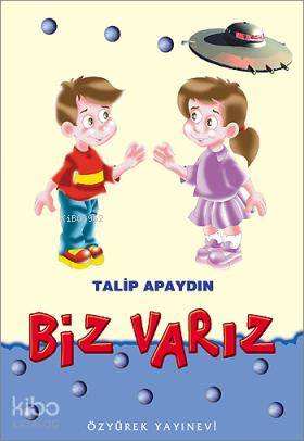 Biz Varız - Talip Apaydın
