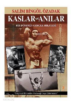 Kaslar ve Anılar