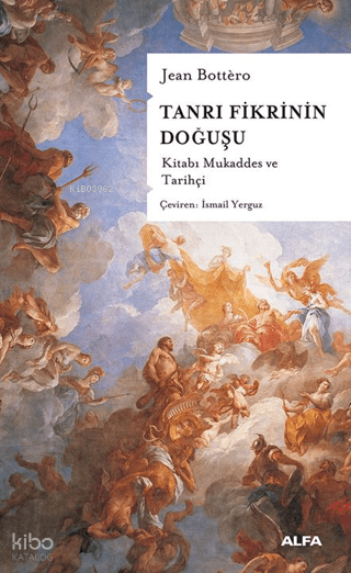 TANRI FİKRİNİN DOĞUŞU