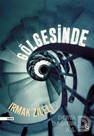 GÖLGESİNDE / IRMAK ZİLELİ