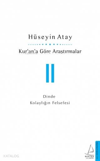 Kur'an'a Göre Araştırmalar 2 - Hüseyin Atay