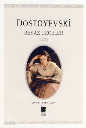 Beyaz Geceler - Fyodor Mihayloviç Dostoyevski