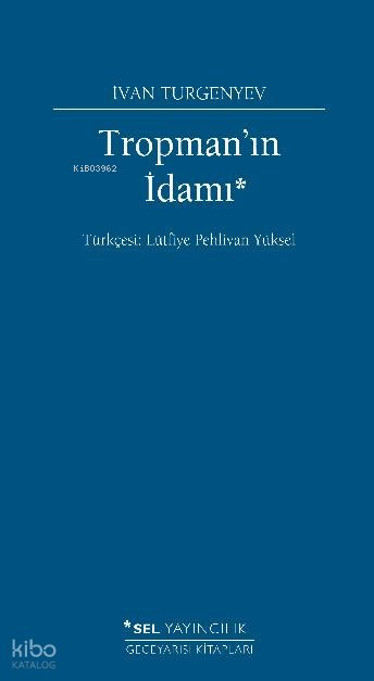 Tropman'ın İdamı