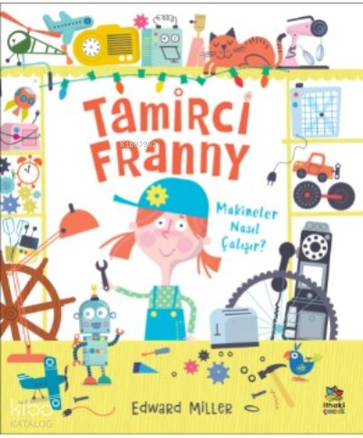 Tamirci Franny - Edward Miller