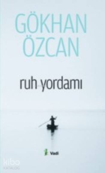 Ruh Yordamı - Gökhan Özcan