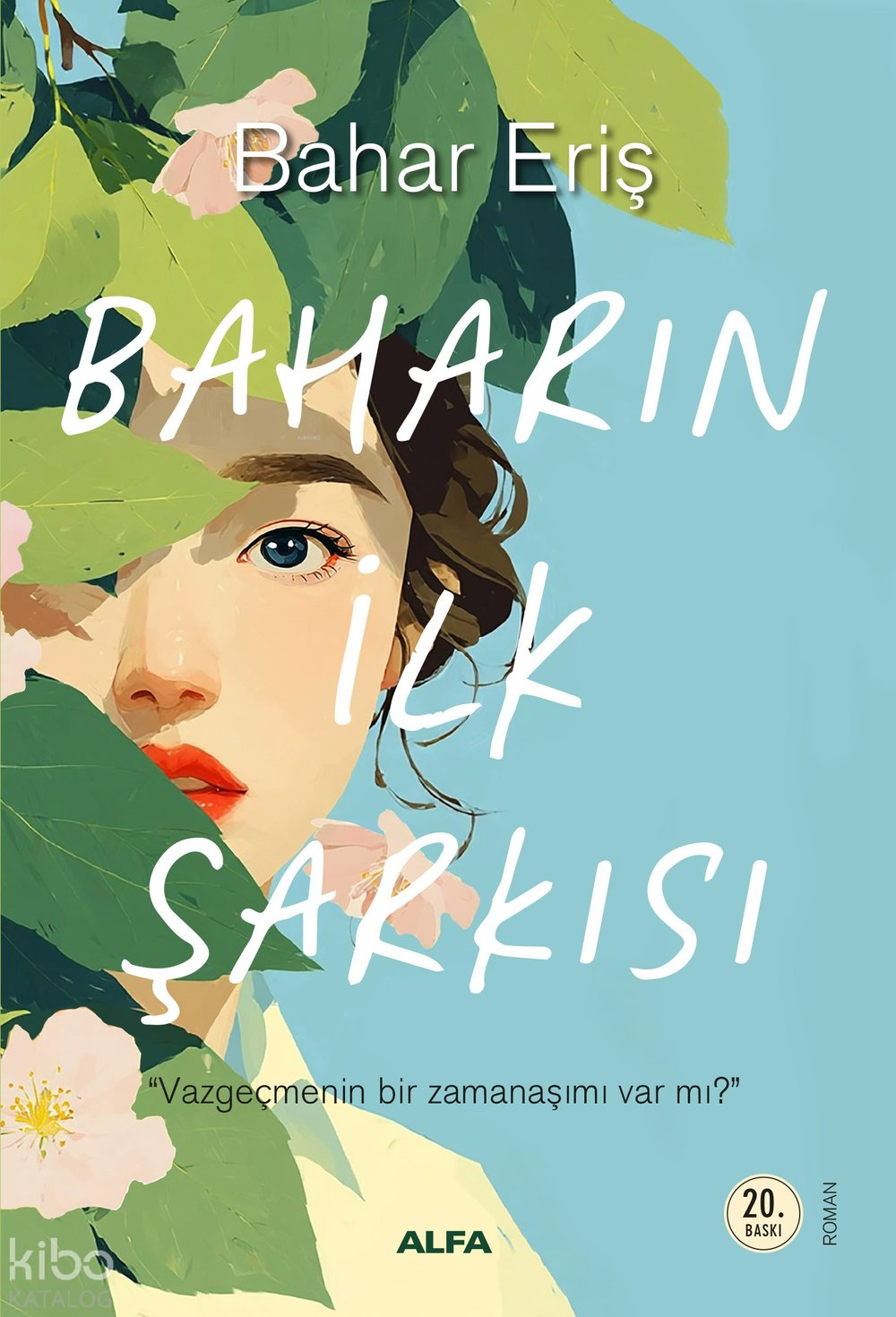 Baharın İlk Şarkısı - Bahar Eriş